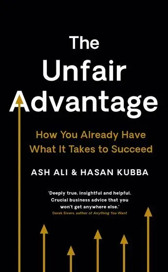 The Unfair Advantage (Ash Ali & Hasan Kubba)
