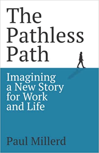 The Pathless Path (Paul Millerd)